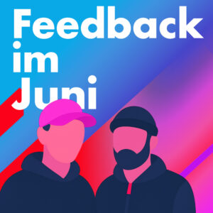 Feedback im Juni